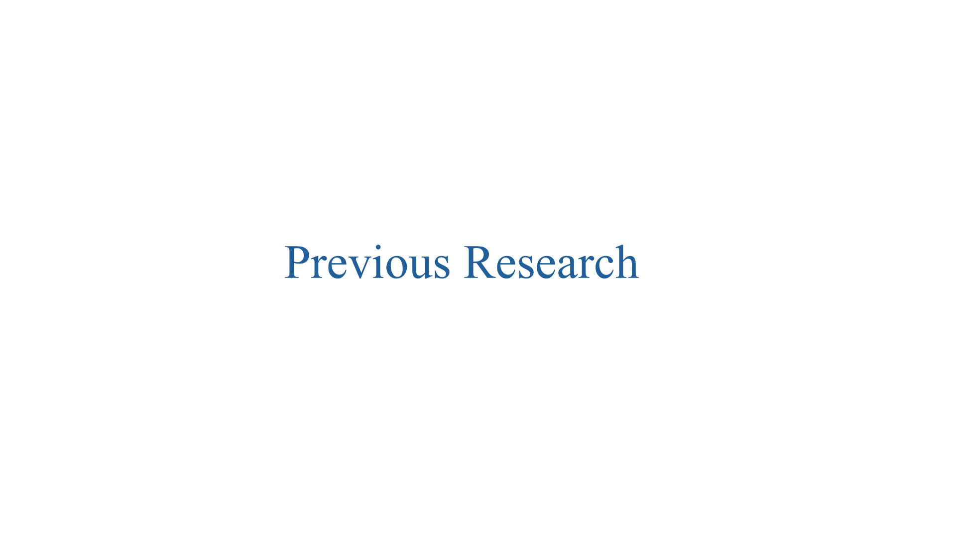 Previous Research